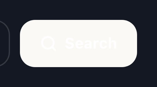 Close-up of the same Search button in dark theme: the pill is pale cream and the white label is almost invisible against it.