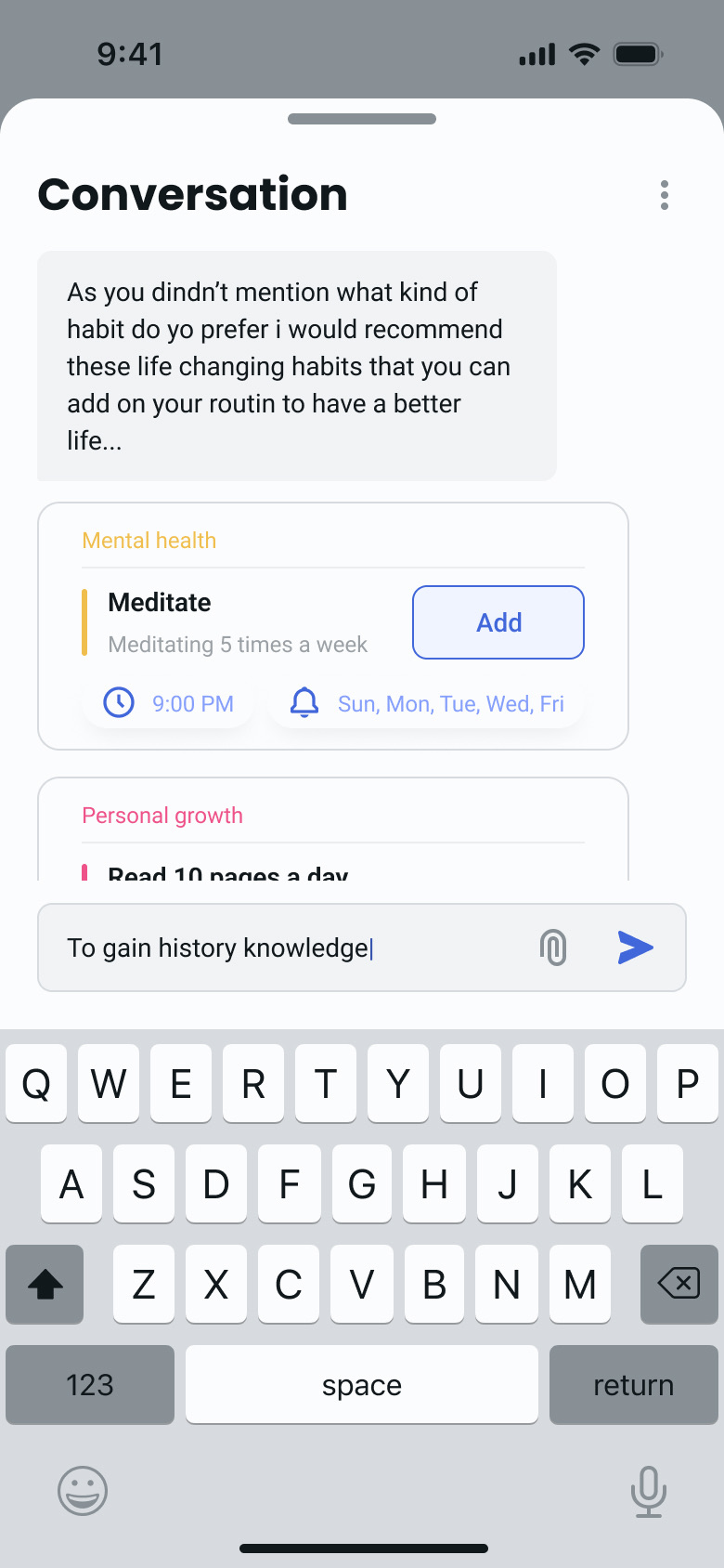 The Habbit conversation screen on a phone: Pebble says that since the user did not mention what kind of habit they prefer, it can recommend some life-changing ones. Below sit suggestion cards, Meditate under Mental health, five times a week, at 9pm on Monday to Friday, each with an Add button, and a message field with the keyboard open.