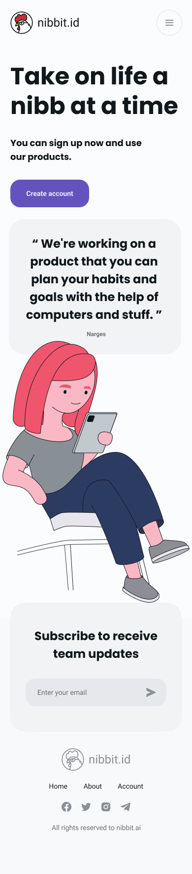 The nibbit home page at 390 pixels wide in light theme: the wordmark and a hamburger menu on one row, then the headline, the purple Create account button, the quote card, the illustration of the woman with a tablet, the subscribe block and the footer, each stacked full width.